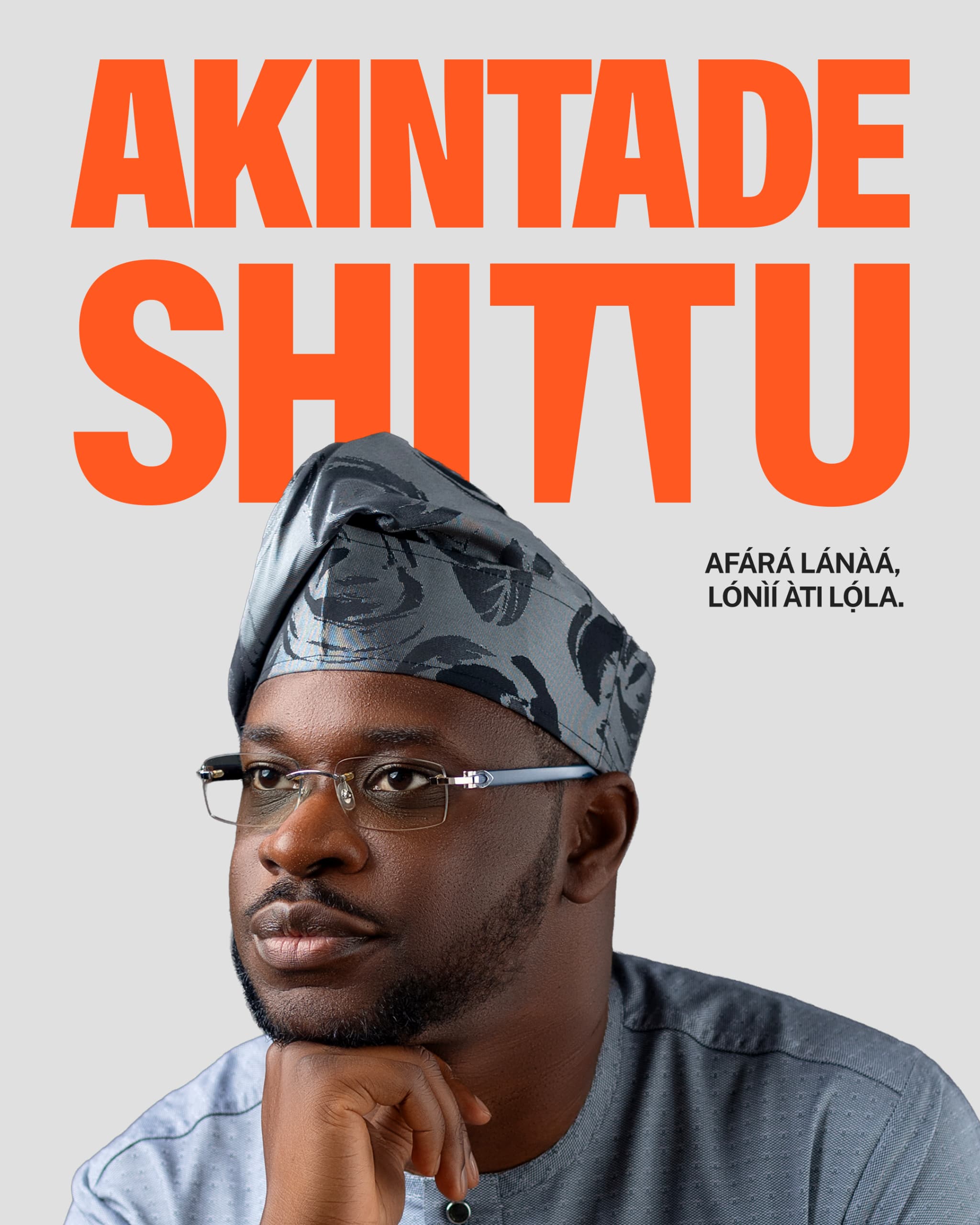 A Clarion Call to Lead: Akintade Shittu